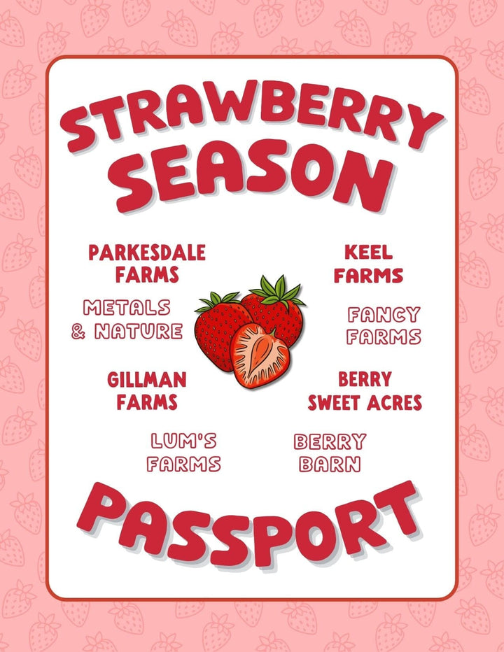 Strawberry Season Passport Parkesdale Market 