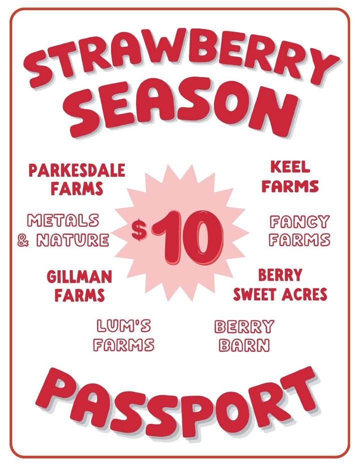Strawberry Season Passport Parkesdale Market 